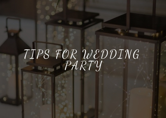 tips for wedding party